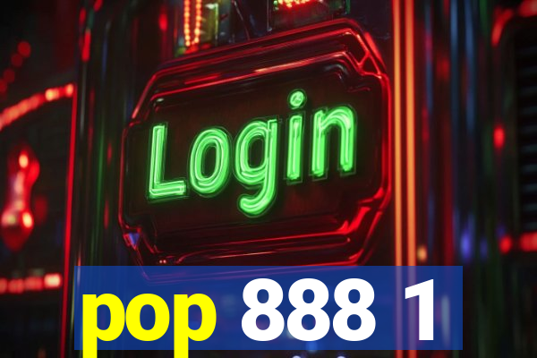 pop 888 1